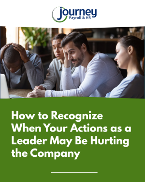 How to Recognize When Your Actions as a Leader May Be Hurting the Company 
