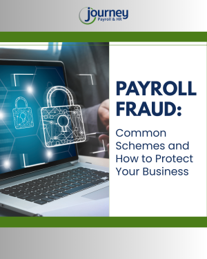 Payroll Fraud: Common Schemes and How to Protect Your Business