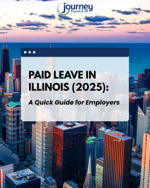 Paid Leave in Illinois (2025): A Quick Guide for Employers 