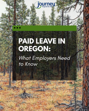 Paid Leave in Oregon (2025): What Employers Need to Know 