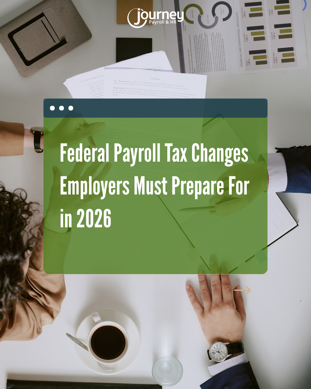 Federal Payroll Tax Changes Employers Must Prepare For in 2026