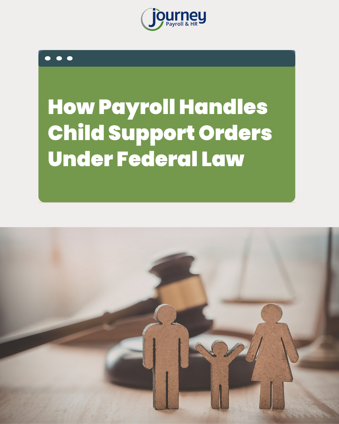 How Payroll Handles Child Support Orders Under Federal Law