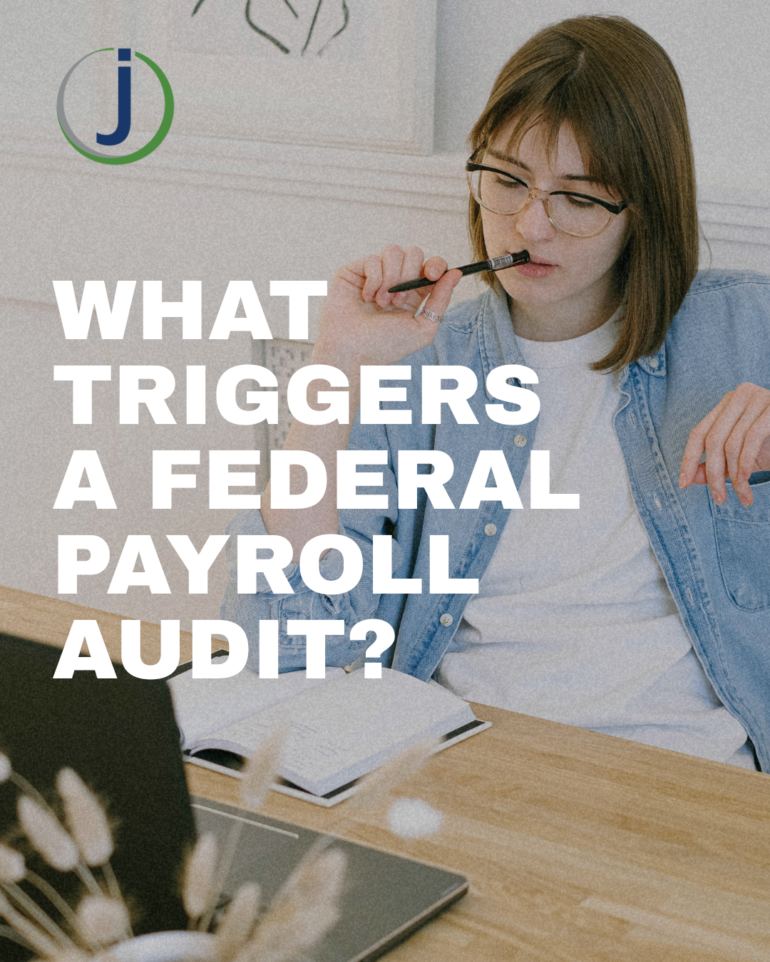 What Triggers a Federal Payroll Audit?