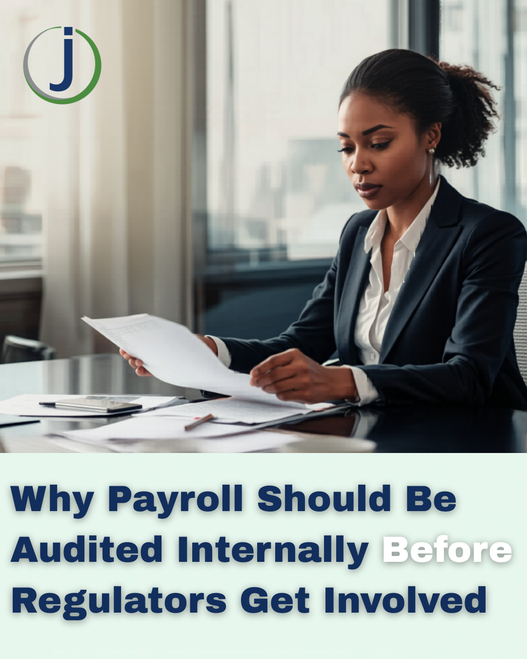 Why Payroll Should Be Audited Internally Before Regulators Get Involved